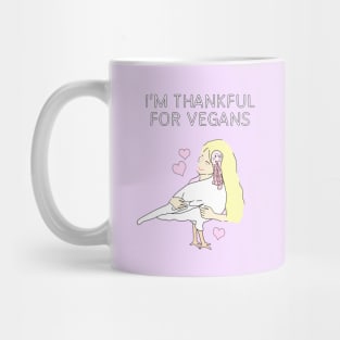 I'm Thankful For Vegans Mug